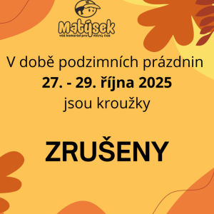 V době podzimních prázdnin se kroužky nekonají